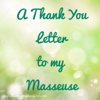 A Thank You Letter to my Masseuse...